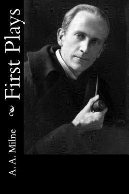 First Plays Paperback Createspace Independent Publishing Platform