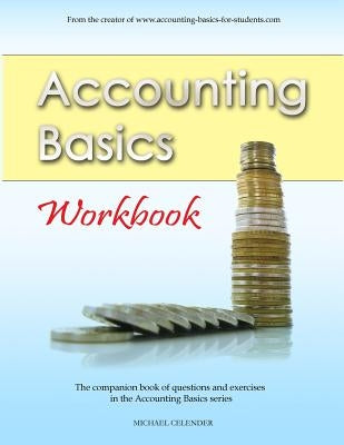 Accounting Basics: Workbook Paperback Createspace Independent Publishing Platform