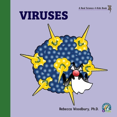 Viruses Paperback Real Science-4-Kids