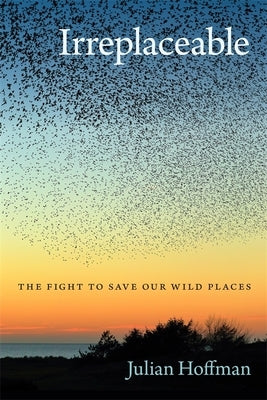 Paperback of Irreplaceable: The Fight to Save Our Wild Places by University of Georgia Press, showing the book cover with nature imagery.