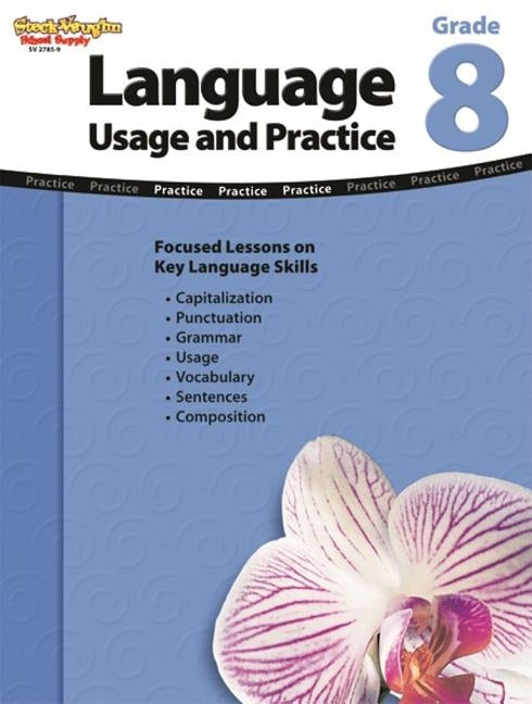 Language: Usage and Practice Reproducible Grade 8 Steck Vaughn School Supply