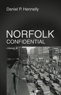 Norfolk Confidential Paperback iUniverse