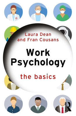 Work Psychology: The Basics Paperback Routledge
