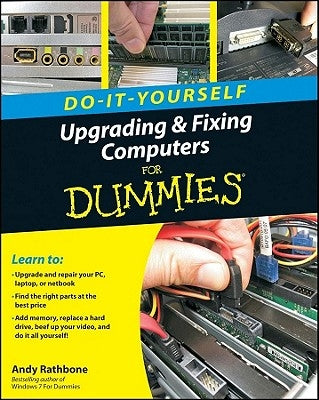 Do-It-Yourself Upgrading & Fixing Computer for Dummies Paperback For Dummies