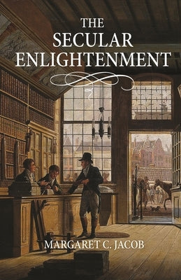 The Secular Enlightenment Paperback Princeton University Press
