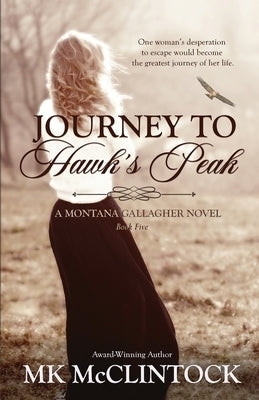 Journey to Hawk's Peak by McClintock, Mk