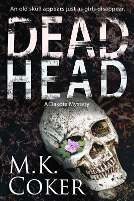 Dead Head Paperback Independently Published