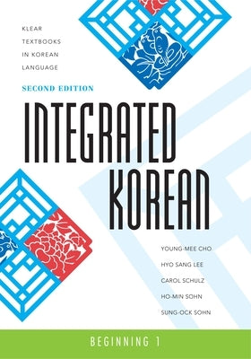 Integrated Korean: Beginning 1, Second Edition Paperback University of Hawaii Press
