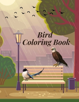 Birds Coloring Book: Dover Nature Coloring Book Paperback Independently Published
