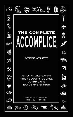 The Complete Accomplice Paperback Scar Garden Press