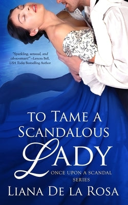 To Tame a Scandalous Lady Paperback Independently Published