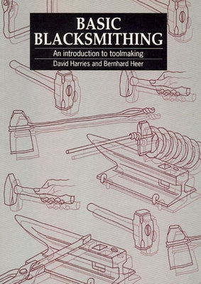 Basic Blacksmithing: An Introduction to Toolmaking Paperback Intermediate Technology Publications