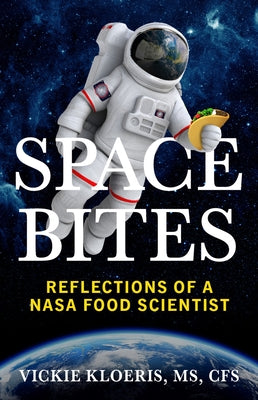 Paperback copy of Space Bites: Reflections of a NASA Food Scientist by Ballast Books, showing the book cover with space-themed artwork.