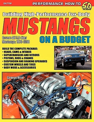 Building High-Performance Fox-Body Mustangs on a Budget Paperback Cartech