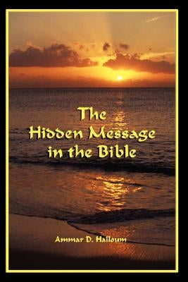 The Hidden Message in the Bible Paperback Malonia