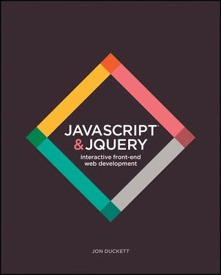JavaScript and Jquery: Interactive Front-End Web Development Paperback Wiley