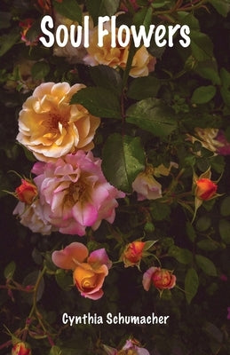 Soul Flowers Paperback Peppertree Press