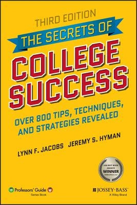 The Secrets of College Success Paperback Jossey-Bass