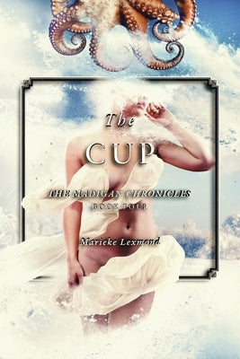 The Cup: Volume 4 Paperback Bookbaby