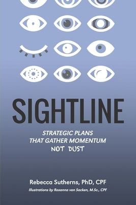 Sightline: Strategic plans that gather momentum not dust Paperback Hambone Publishing