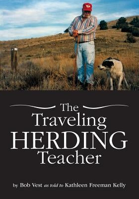 The Traveling Herding Teacher Paperback Rowe Publishing