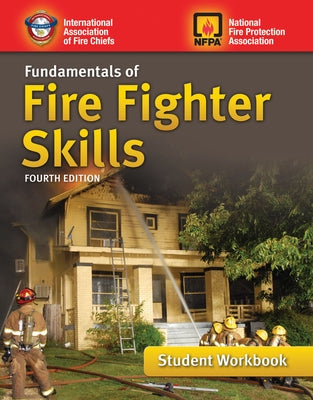 Fundamentals of Fire Fighter Skills Student Workbook Paperback Jones & Bartlett Publishers