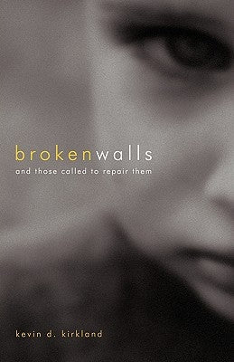 Broken Walls Paperback Xulon Press
