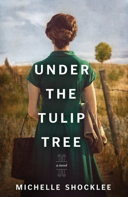 Under the Tulip Tree Paperback Tyndale House Publishers