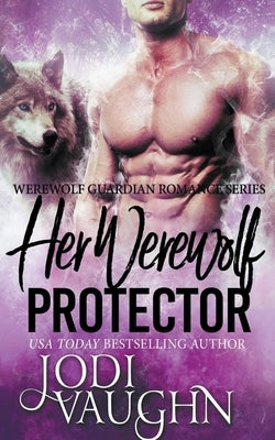 Her Werewolf Protector Paperback Draft2digital