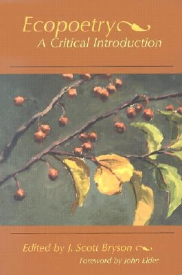 Ecopoetry: Critical Introduction Paperback University of Utah Press