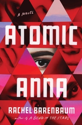 Paperback of Atomic Anna by Grand Central Publishing, showing the book cover with title and author design.