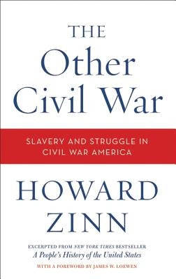The Other Civil War: Slavery and Struggle in Civil War America Paperback Harper Perennial