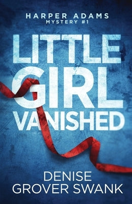 Little Girl Vanished Paperback DGS