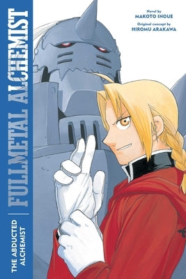 Fullmetal Alchemist: The Abducted Alchemist: Second Editionvolume 2 Paperback Viz Media