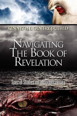 Navigating the Book of Revelation Paperback Goodbirth Ministries
