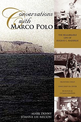 Conversations with Marco Polo Paperback Xlibris