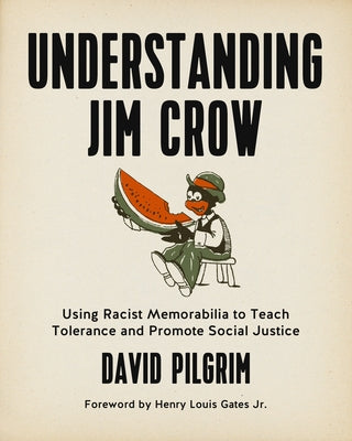 Paperback of Understanding Jim Crow by PM Press featuring a cover image related to racial history and social justice education.