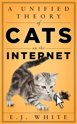 A Unified Theory of Cats on the Internet Paperback Stanford Briefs