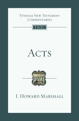Acts: An Introduction and Commentary Paperback IVP Academic