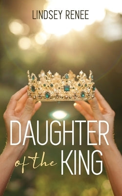 Daughter of The King Paperback United House Publishing