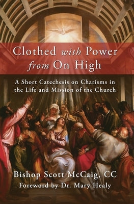 Paperback book titled "Clothed with Power from On High" by Word Among Us Press, featuring a cover with religious imagery and text.