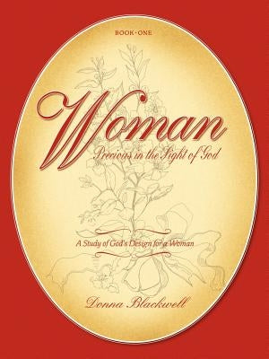 Woman Precious in the Sight of God Paperback Xulon Press