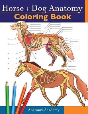 Detailed view of the Horse and Dog Anatomy Coloring Book by Muze Publishing, showing colorful illustrations of equine and canine anatomy pages.