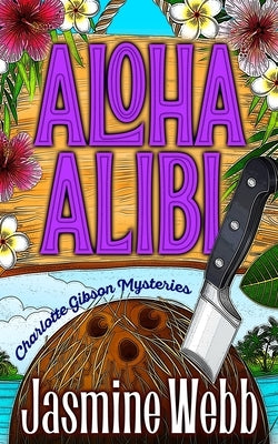 Aloha Alibi Paperback Independently Published