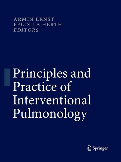Principles and Practice of Interventional Pulmonology Paperback Springer