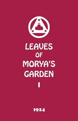 Leaves of Morya's Garden I: The Call Paperback AGNI Yoga Society, Inc.