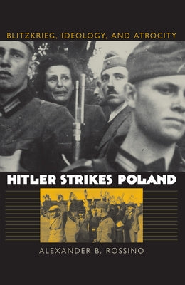 Paperback book titled "Hitler Strikes Poland" by University Press of Kansas, featuring a cover with wartime imagery and historical themes.