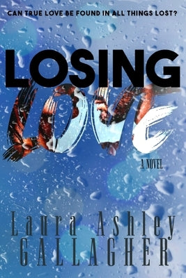 Losing Love Gala & Co Publishing