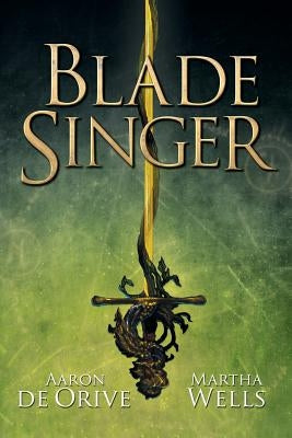Blade Singer Paperback Cloak & Dagger Studios