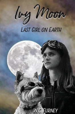 Ivy Moon: Last Girl on Earth Paperback Black Hearts Publishing